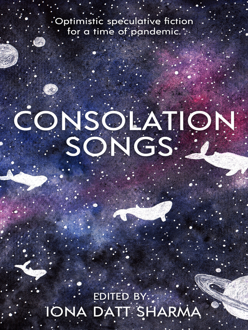 Title details for Consolation Songs by Iona Datt Sharma - Available